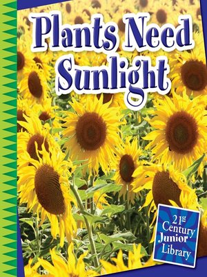 cover image of Plants Need Sunlight